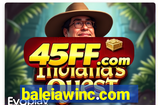baleiawinc.com