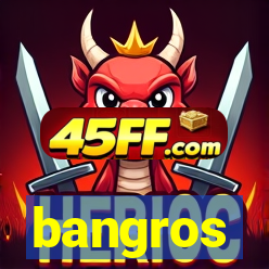 bangros
