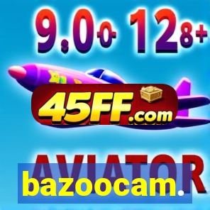 bazoocam.