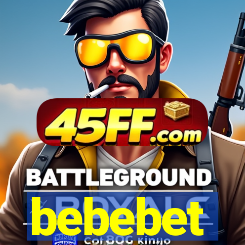bebebet