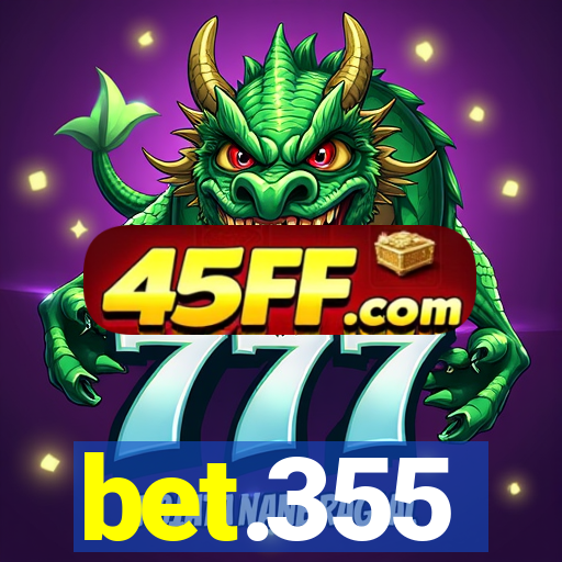 bet.355