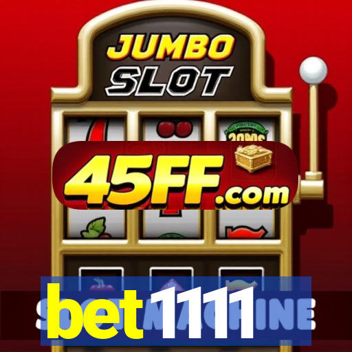 bet1111