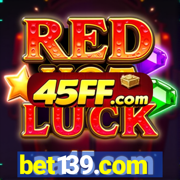 bet139.com