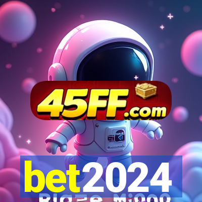 bet2024