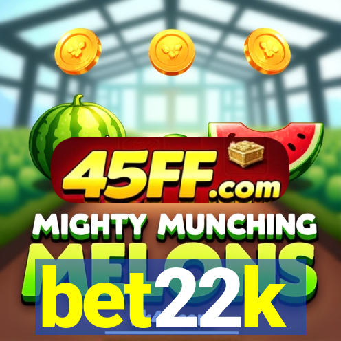 bet22k