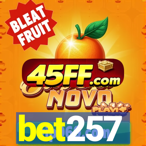 bet257