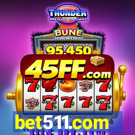 bet511.com