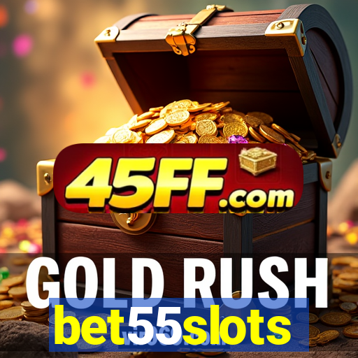 bet55slots