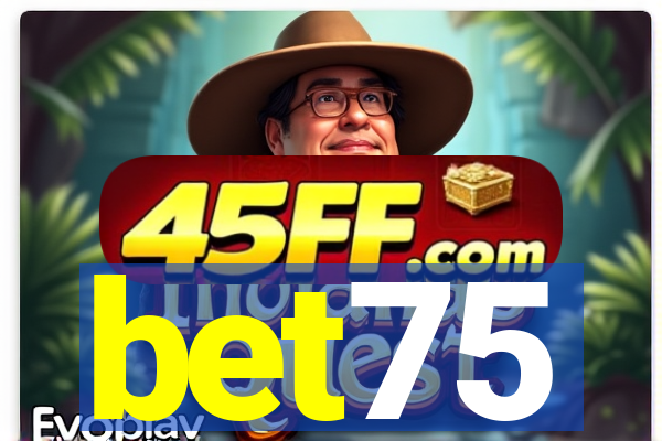 bet75
