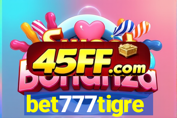 bet777tigre