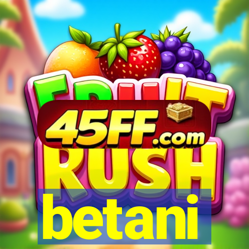 betani