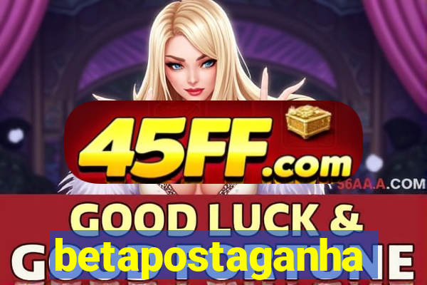 betapostaganha