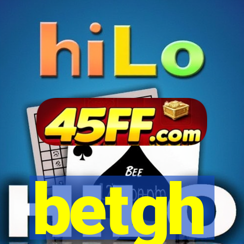 betgh