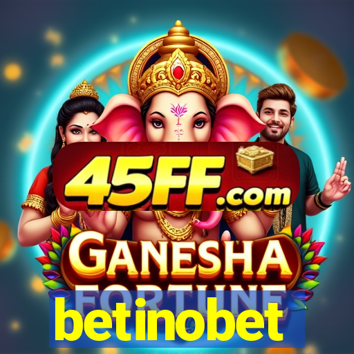 betinobet