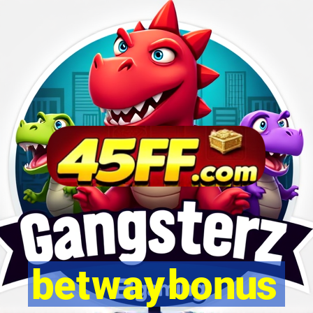 betwaybonus