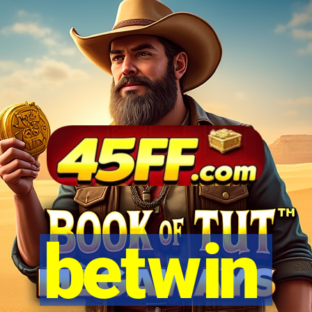 betwin