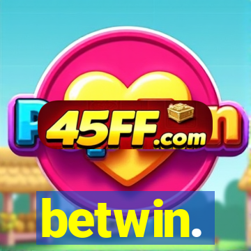 betwin.