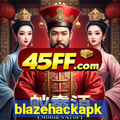 blazehackapk