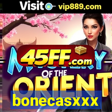 bonecasxxx