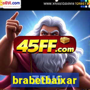brabetbaixar