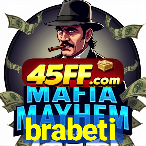brabeti
