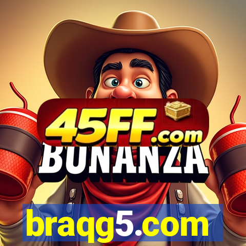 braqg5.com