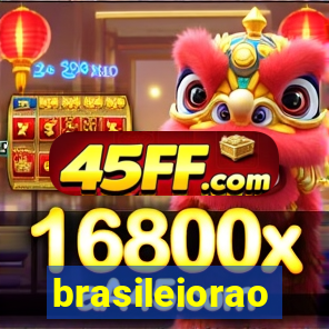 brasileiorao