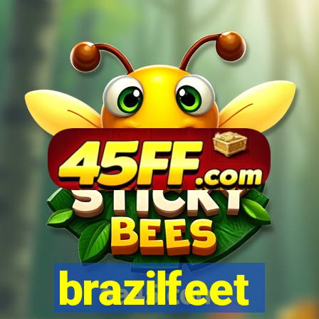 brazilfeet
