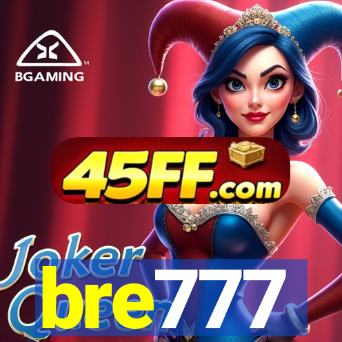 bre777