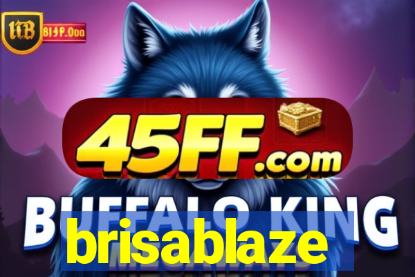 brisablaze