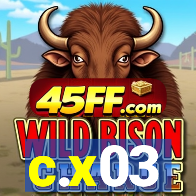 c.x03