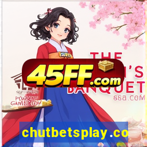 chutbetsplay.com