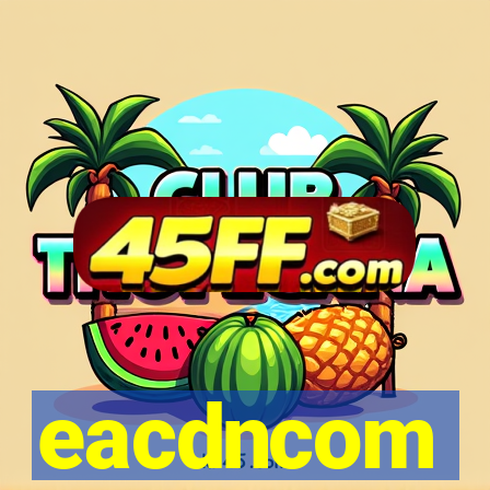 eacdncom