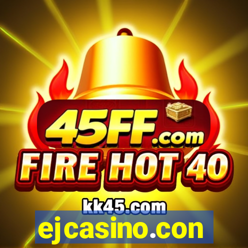 ejcasino.con