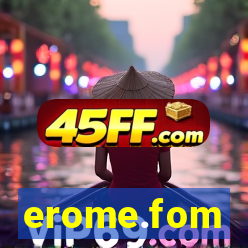 erome.fom