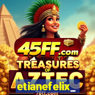 etianefelix_