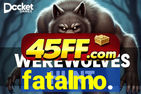 fatalmo.