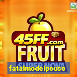 fatalmodelpousoalegre