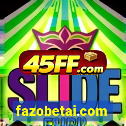 fazobetai.com