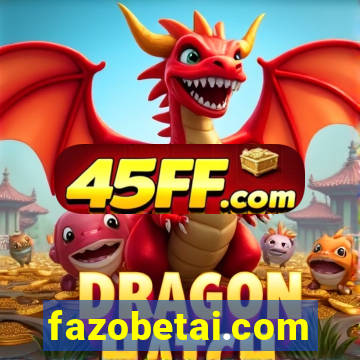 fazobetai.com