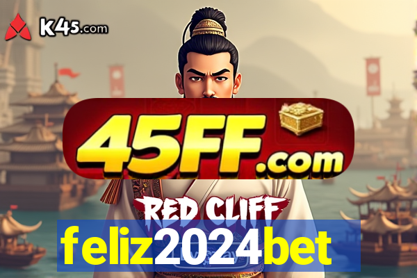 feliz2024bet