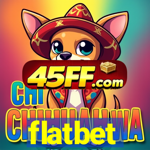 flatbet