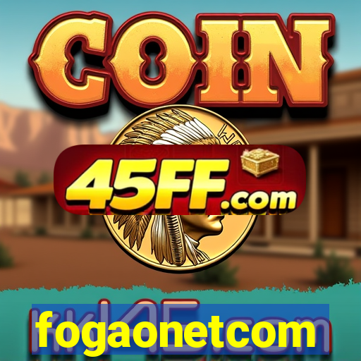 fogaonetcom