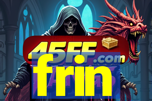 frin