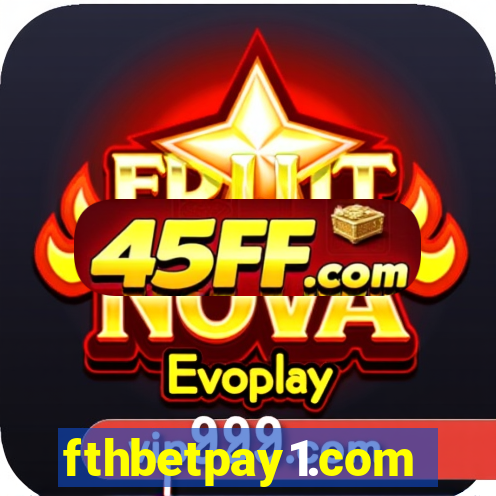 fthbetpay1.com