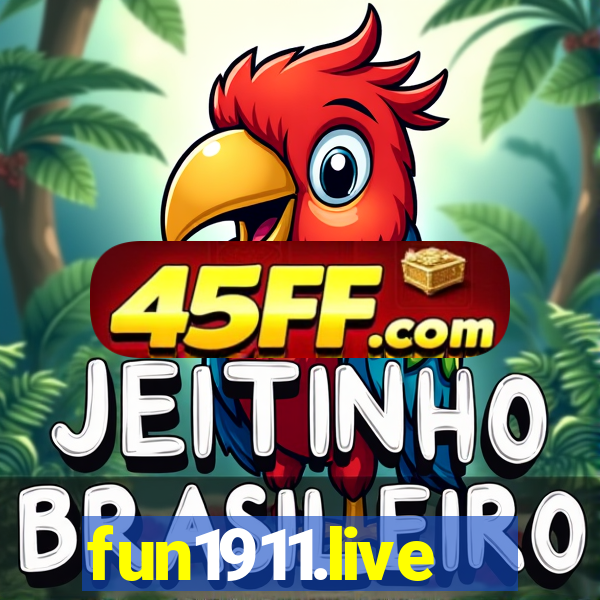 fun1911.live