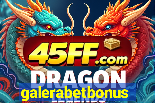 galerabetbonus