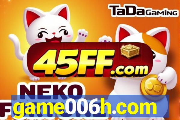 game006h.com