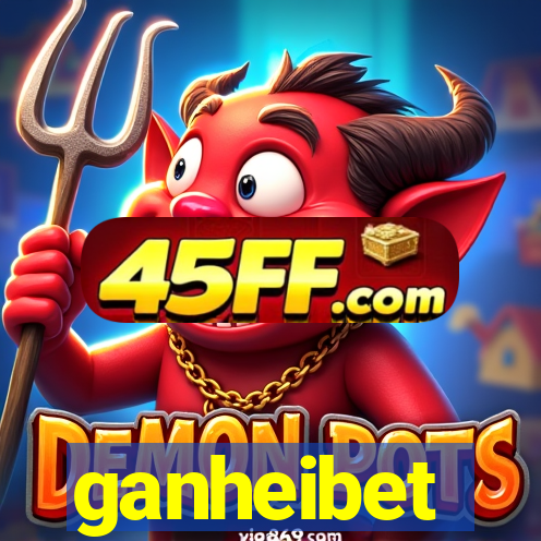 ganheibet