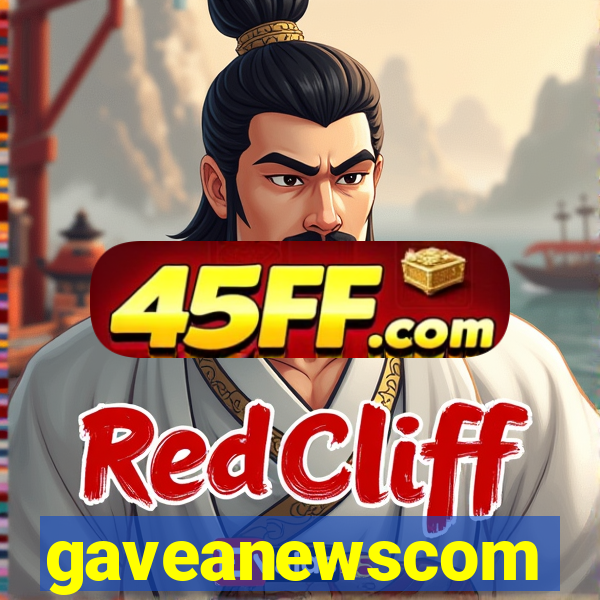 gaveanewscom